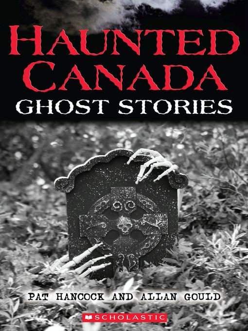 Title details for Haunted Canada by Pat Hancock - Wait list